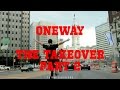 Oneway "The Takeover" part 2
