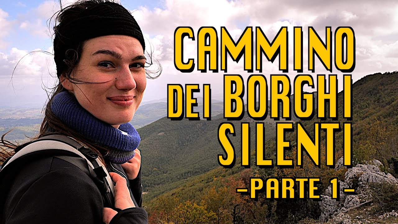Il Cammino Più SFIGATO Mai Percorso... - Cammino dei Borghi Silenti (Parte 1)