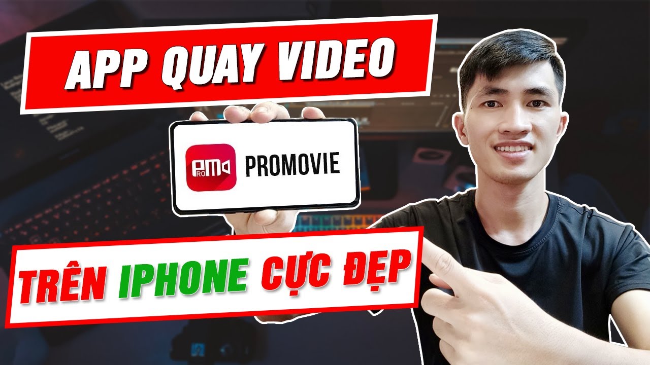 แอ พ วิดีโอ ios  Update  Phần mềm quay video trên điện thoại Iphone Cực Đẹp - Promovie