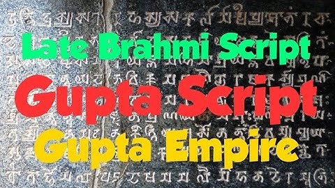 Gupta Script | Gupta Empire | Late Brahmi Script |   Sanskrit | Abugidas | Archaeology | History