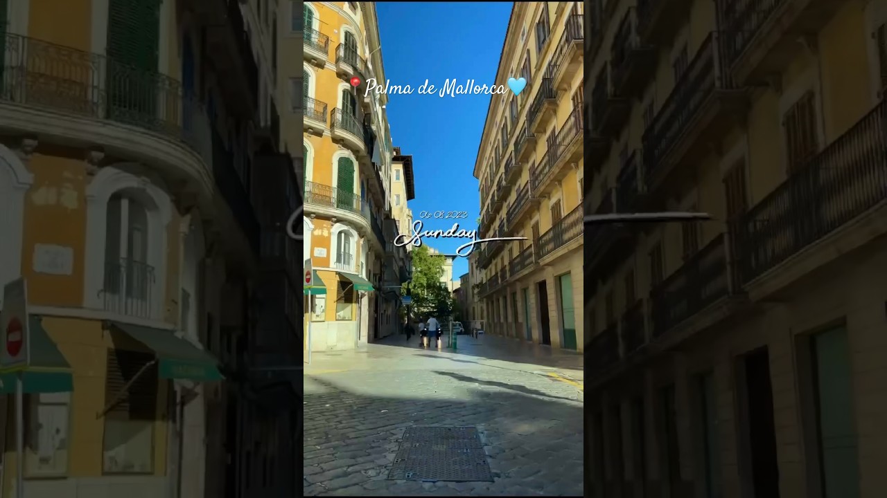 Palma de Mallorca,Spain...🇪🇸🩵 #oldtown#summerdays#palma#baleares🛥️⚓️🗺️🏝️