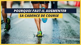 AUGMENTER SA CADENCE DE PAS EN COURSE À PIED