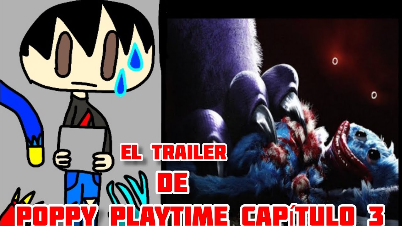 reaccionando el tráiler de poppy playtime capítulo 3 