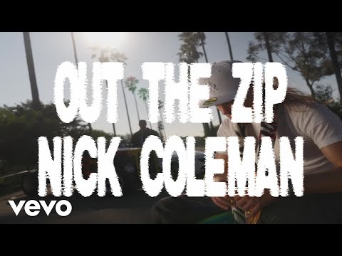 Nick Coleman - Out The Zip (Official Music Video) - YouTube