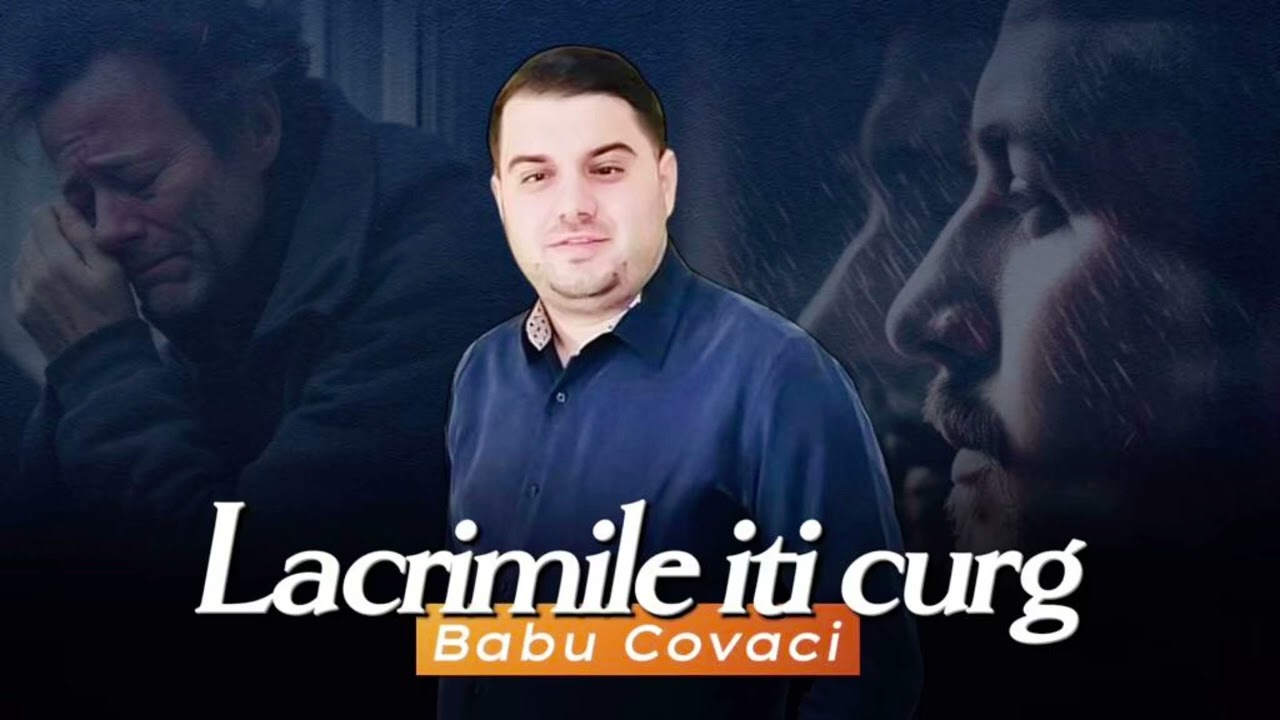 Babu Covaci - Lacrimile îți Curg (2025 official song)#creștini #muzicacrestina #babucovaci