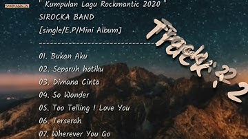 SIROCKA BAND - The Best Album Lagu Rockmantic 2020 [Band Indie Cianjur].