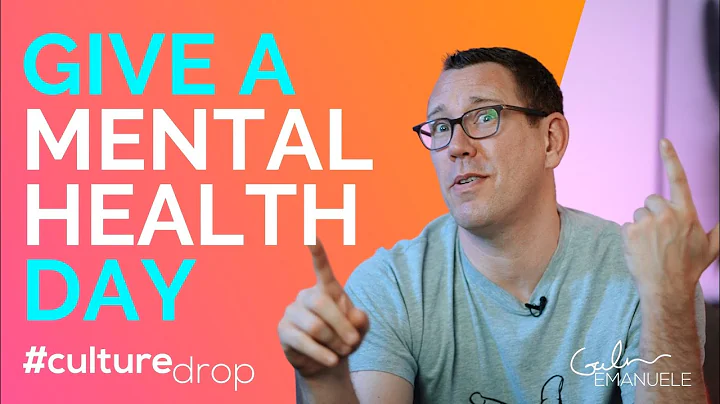 Take a Mental Health Day, Give a Mental Health Day...