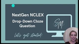 NCLEX Prep - Drop Down Cloze Format Questions with SM NCLEX Reviews 💙