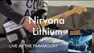 Nirvana - Lithium - (Guitar Cover) - Live At The Paramount