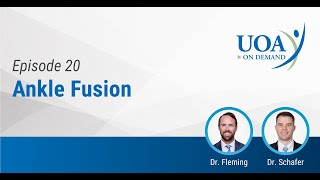 UOA On Demand: Ankle Fusion