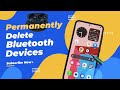 Samsung Phone Permanently Delete Bluetooth Devices to Solve Pairing Errors & Connection Issue | 2026