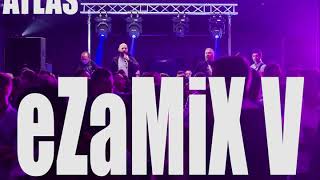 Miniatura de vídeo de "ATLAS - eZaMiX V (L.B.V. Remix)"