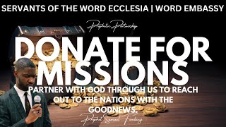 Donate For Missions Partner With God Through Us Word Embassy Prophet Samuel Fombang.