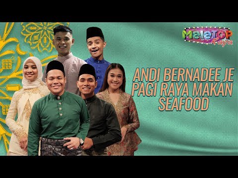 andi-bernadee-je-pagi-raya-makan-seafood-|-meletop-raya-|-syamel,-ernie-zakri-|-nabil-&-neelofa