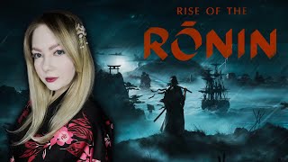 RISE OF THE RONIN/ РЕЛИЗ/ ПРОХОЖДЕНИЕ НА РУССКОМ/ ГЕЙМПЛЕЙ/ ОБЗОР/ СТРИМ/ #1