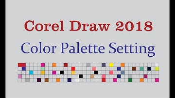 Corel Draw 2018 tips and tricks Color Palette Increase Rows tutorial by Amjad