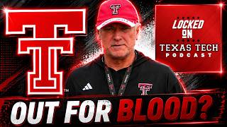 LOADING The Red Raider VENDETTA RIDE ADDED EDGE after tumultuous offseason Locked On Texas Tech
