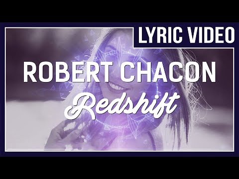 Robert Chacon - Redshift (feat. Robertha Sepulveda) [LYRICS]  • No Copyright Sounds •