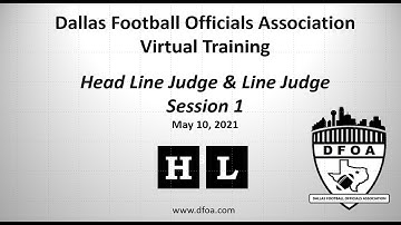 DFOA Offseason Training: Head Line Judge & Line Judge Training Session 1 - May 10, 2021