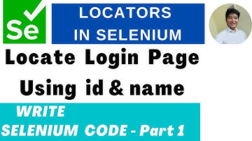 Locators in Selenium WebDriver | selenium code for login page | selenium locators tutorial