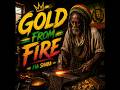 💛 GOLD FROM FIRE 🔥 | 1977-Inspired Roots Reggae (UNRELEASED) | FIA SHABA