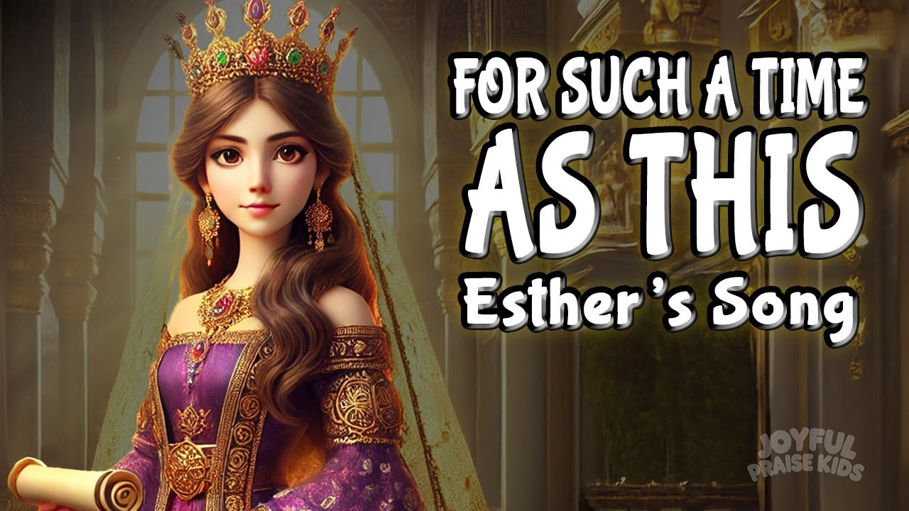 For Such A Time As This (Esther’s Song) | Inspiring Kids Bible Song