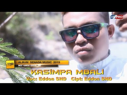 Kasimpa Mbali - Eddon SND Single Album Perdana Bima-Dompu Terbaru 2019