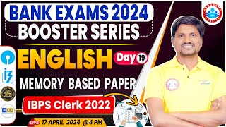 Banking Exams 2024 Booster Series | IBPS Clerk 2022 Memory Based Questions, IBPS English PYQ's