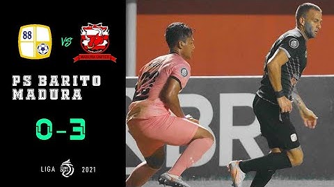 Barito Putera(0) VS Madura United(3) || Highlight BRI Liga 1 || 2021