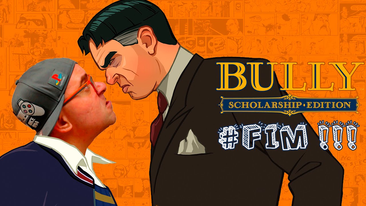 FIM !!! JIMMY É O MAIOR | BULLY SCHOLARSHIP EDITION #35