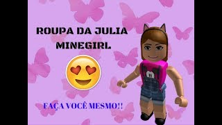 Tutorial De Como Fazer A Roupa Da Julia Minegirl From - roupa da julia roblox