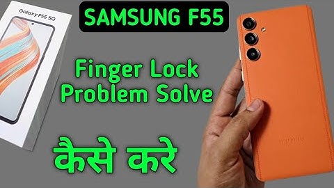fingerprint sensor not working Samsung galaxy f55, how to fix fingerprint problem in Samsung galaxy