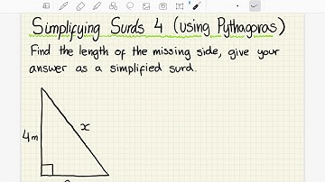 N5 Surds: Simplifying 4 (Pythagoras)