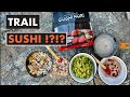 Trail sushi   fast easy backpacking  hiking  camping  recipe  meals