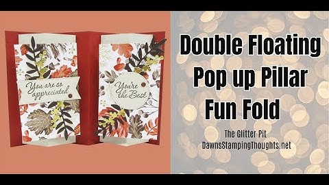 Double Floating Pop Out Pillar Fun Fold Card | Stampin