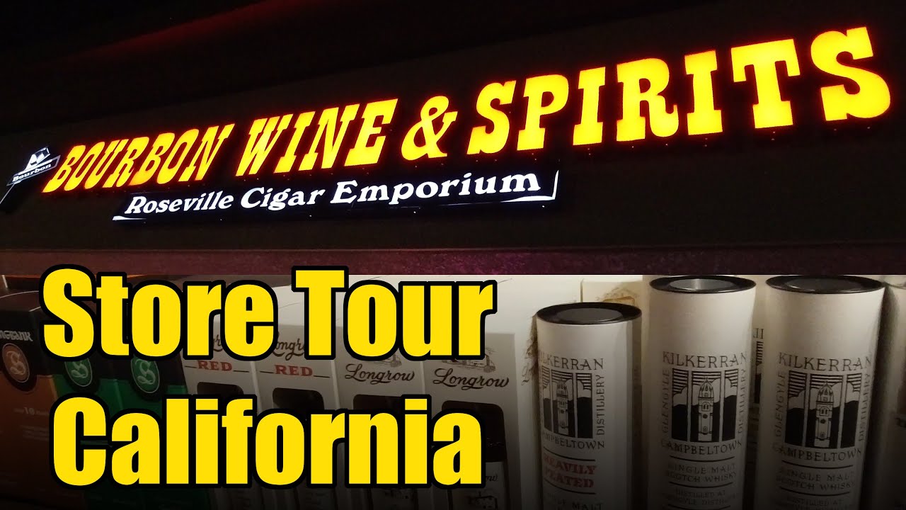 Bourbon Wine & Spirits, Roseville, CA - Store Tour