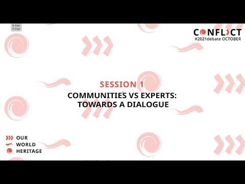 SESSION 1: COMMUNITIES VS EXPERTS: TOWARDS A DIALOGUE