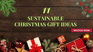 11 Sustainable Christmas Gift Ideas #sustainable #christmasgifts #christmasdecor
