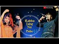 Rabba Ishq Na Hobe -  Sonu Nigam - Alka yagnik - Kailash Kher - Sapna Mukherjee Mp3 Song
