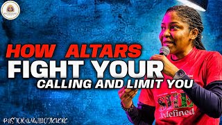 HOW ALTARS FIGHT YOUR CALLING AND LIMIT YOU|| PASTOR ANWILI OJIEKERE