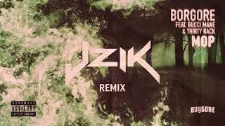 Borgore - Mop (feat. Gucci Mane & Thirty Rack) (JZIK Remix) Resimi