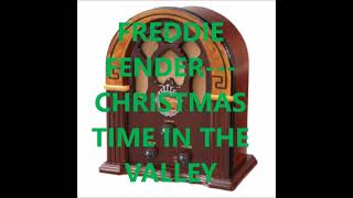 FREDDY FENDER   CHRISTMAS TIME IN THE VALLEY