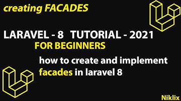 Laravel Facades | Laravel 8 Tutorial Facades | How to create Facades in Laravel | Laravel 8 Tutorial