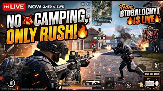 🔴 LIVE | No Camping, Only Rush 🔴 Emulator Gameplay🔥 | Team BTDBALOCHYT IS LIVE💥🔥