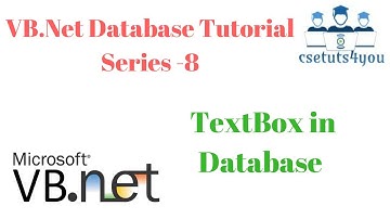 VB.Net Database Tutorial Series -8. TextBox in Database