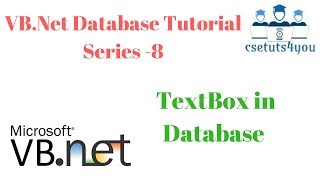VB.Net Database Tutorial Series -8. TextBox in Database