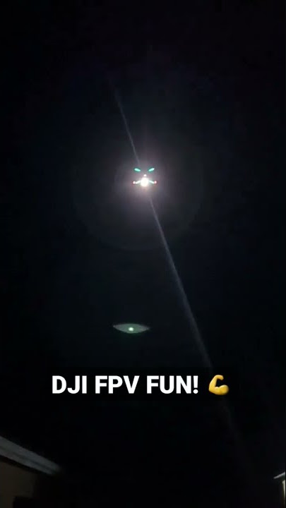 πͺDJI FPV fun at night πͺ