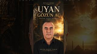 Uyan Gözün Aç! 🤲 Yalvar Güzel Allah’a | Niyazi Mısri