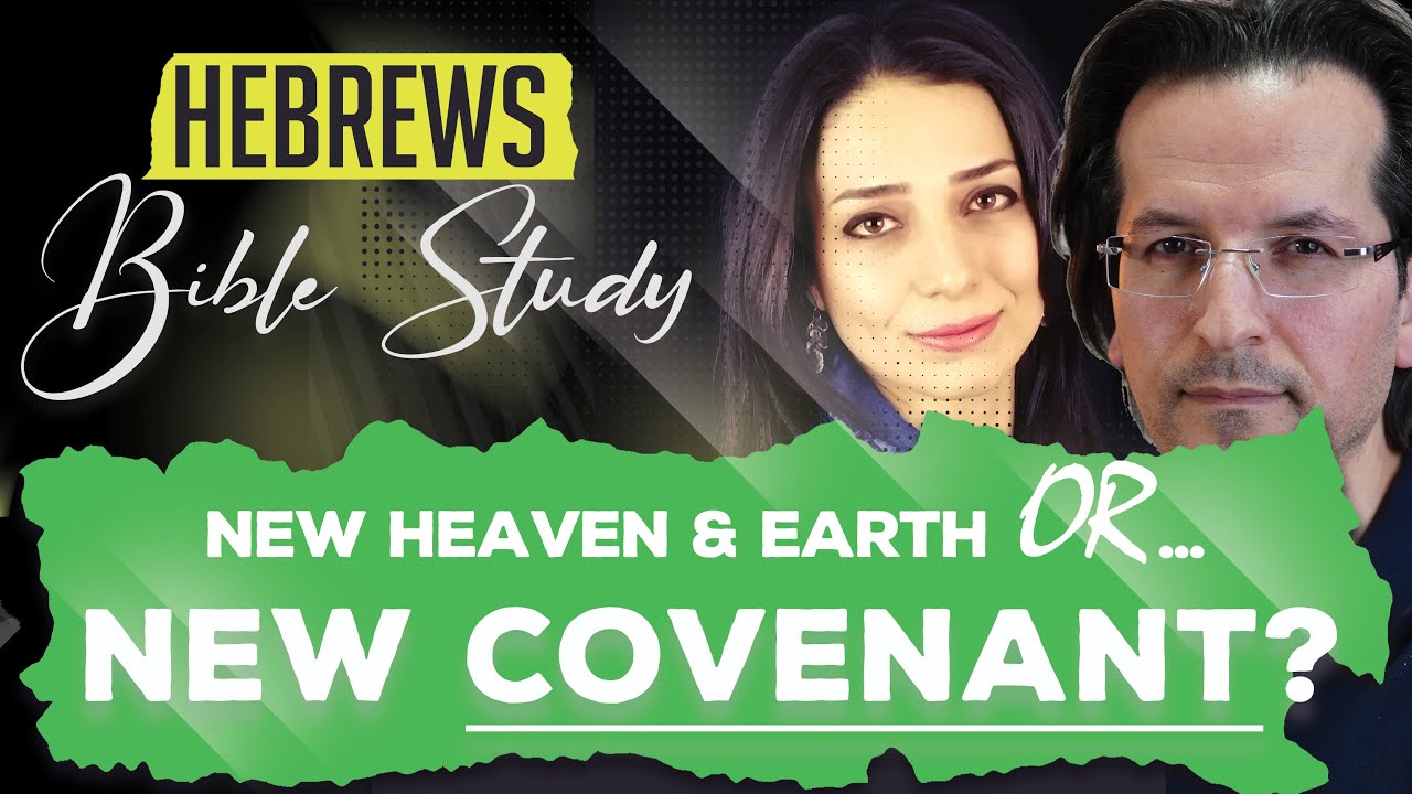 What is the New Heaven and New Earth? (Book Of Hebrews Bible Study) - YouTube