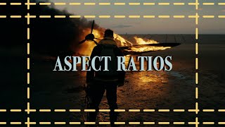 Choosing The Right Aspect Ratio For Your Film